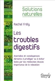 Les  troubles digestifs