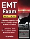 EMT Exam Study Guide: Prep Book & Textbook for the NREMT Emergency Medical Technician Certification EMT Exam Study Guide: Prep Book & Textbook for the NREMT Emergency Medical Technician Certification