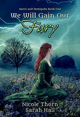 We Will Gain Our Fury Seers Demigods Book 1