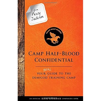 From Percy Jackson: Camp Half-Blood Confidential-An Official Rick Riordan Companion Book: Your Real Guide to the Demigod Training Camp Trials of