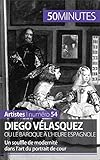 Diego Vélasquez ou le baroque à l'heure espagnole: Un souffle de modernité dans l'art du portrait by Delphine Gervais de Lafond, Stéphanie Reynders