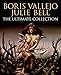Boris Vallejo and Julie Bell: The Ultimate Collection