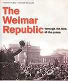 Front cover for the book The Weimar Republic Through the Lens of the Press by Torsten Palmer
