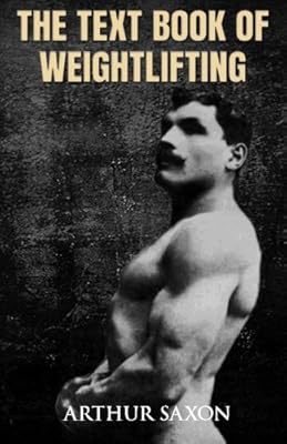 The Text Book of Weightlifting