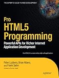 51rP3jl TWL. SL160  Pro HTML5 Programming: Powerful APIs for Richer Internet Application Development