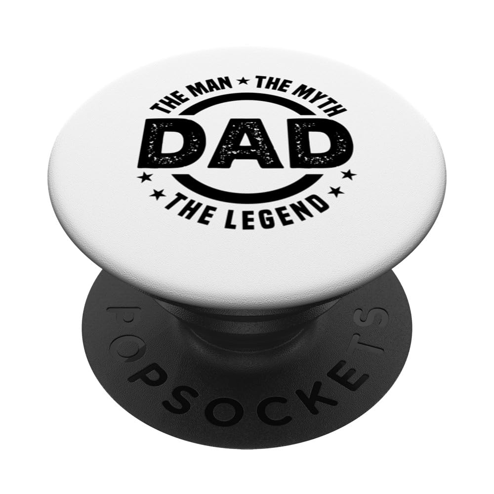 Dad The Man The Myth The Legend Papa Funny Father's Day PopSockets Swappable PopGrip