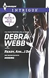 Ready, Aim...I Do!: Missing (The Colby Agency Book 52)
