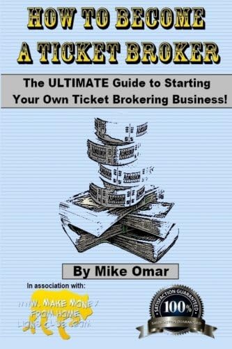 HOW TO BECOME A TICKET BROKER: Make a full time income working 10 hours per week.