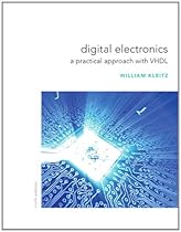 Digital Electronics: A Practical Approach with VHDL (9th Edition) Digital Electronics: A Practical Approach with VHDL (9th Edition)