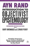 Introduction to Objectivist Epistemology: Expanded Second Edition