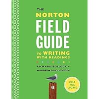 The Norton Field Guide to Writing with 2016 MLA Update: with Readings (Fourth Edition)