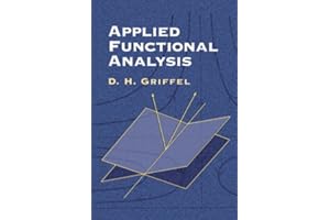 Applied Functional Analysis (Dover Books on Mathematics)