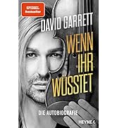Wenn ihr wüsstet: Die Autobiografie