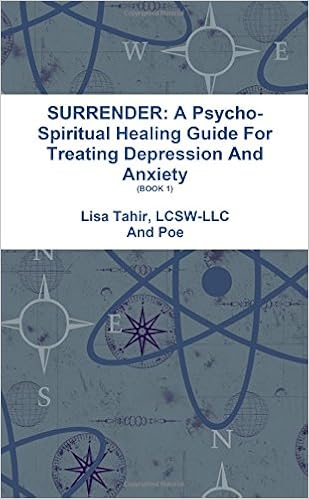Surrender A Psycho Spiritual Healing Guide For Depression And Anxiety Book1 Tahir Lisa 9781312833661 Amazon Com Books