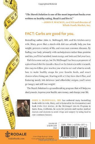 The Starch Solution: Eat the Foods You Love, Regain Your Health, and Lose the Weight for Good!