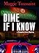 Dime If I Know (A Cleopatra Jones Mystery)