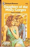 Front cover for the book Daughter of the Misty Gorges by Essie Summers