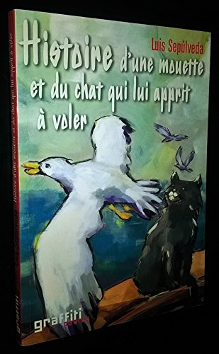 Histoire d'une mouette et du chat qui lui apprit à voler