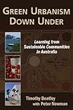 Green Urbanism Down Under: Learning from
