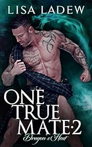 One True Mate 2: Dragon's Heat