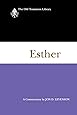 Esther (1997): A Commentary (Old Testament Library)