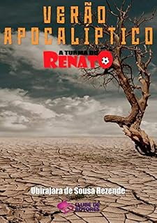 Livro Verão Apocalíptico - Coleção A Turma Do Renato