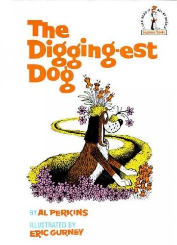 The digging-est dog 0679844856 Book Cover