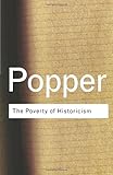 The Poverty of Historicism (Routledge Classics) (Volume 88)