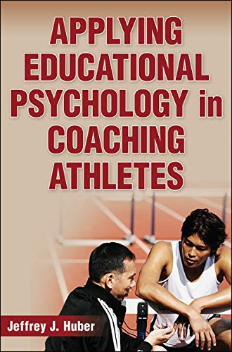 Applying Educ.Psych.In Coach.Athletes