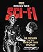 Must-See Sci-fi: 50 Movies That Are Out of This World (Turner Classic Movies)
