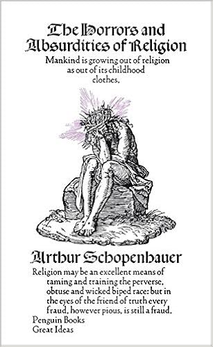 Great Ideas The Horrors And Absurdities Of Religion Penguin Great Ideas By Schopenhauer Arthur 2009 09 22 Arthur Schopenhauer Amazon Com Books