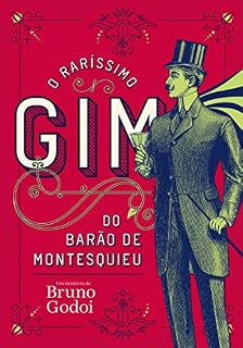 Livro O raríssimo gim do barão de Montesquieu