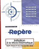 Initiation à la Micro-Informatique Collection Repère by 