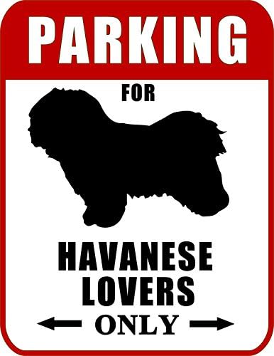 Parking for Havanese Lovers Only (Red Ver.) 9" W x 11.5" H Laminated Dog Sign