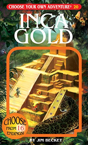 Inca Gold (Choose Your Own Adventure #20)