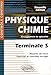 Physique-Chimie Tle S : Enseignement de spécialité by 