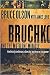 Bruchko And The Motilone Miracle: How Bruce Olson Brought a Stone Age South American Tribe into the by Bruce Olson, James L. Lund