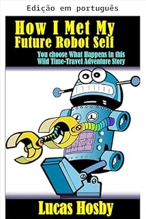 Livro Como conheci meu eu robô do futuro