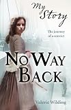 No Way Back (My Story)
