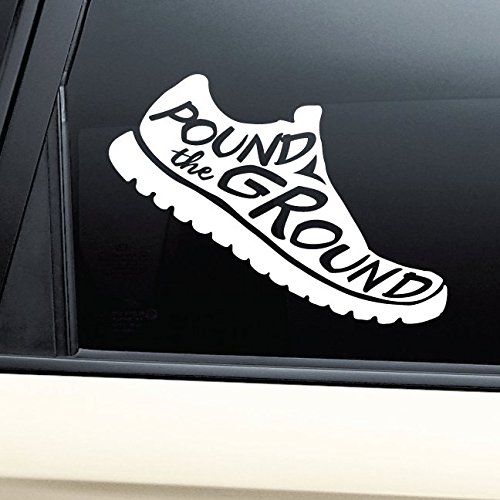 Pound the Ground 5k 10k 13.1 26.2 Marathon Runner Vinyl Decal Laptop Car Truck Bumper Window Sticker