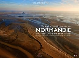 Vol au-dessus du littoral de Normandie du Tréport au Mont-Saint-Michel