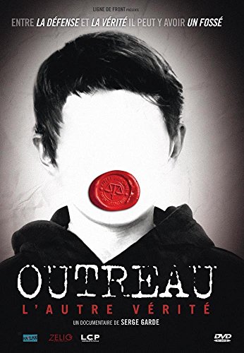 Outreau : l'autre vérité