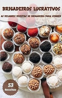 Livro Brigadeiros lucrativos: As melhores receitas para vender