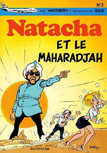 Natacha, Tome 2 : Natacha et le Maharadjah by Gos, François Walthéry