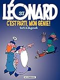 Léonard - tome 37 - C'est parti, mon Génie ! (French Edition) by 