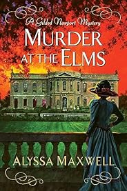 Murder at the Elms (A Gilded Newport Mystery Book 11)