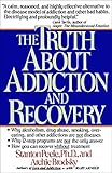 The Truth About Addiction and Recovery cover