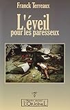 L'éveil pour les paresseux by
