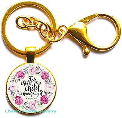 for This I Have Prayed Keychain-Infertility Awareness Keychain-First Keychain-New Jewelry-New Mom Keychain-#385