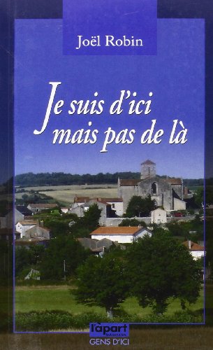 Je suis d'ici et pas de là